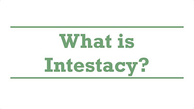 What is Intestacy? | Genders - Adelaide