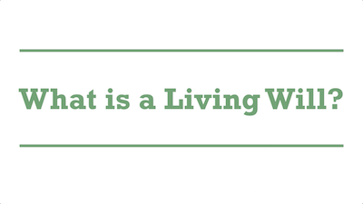 What is a Living Will?