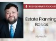estate planning basics podcast by rod genders